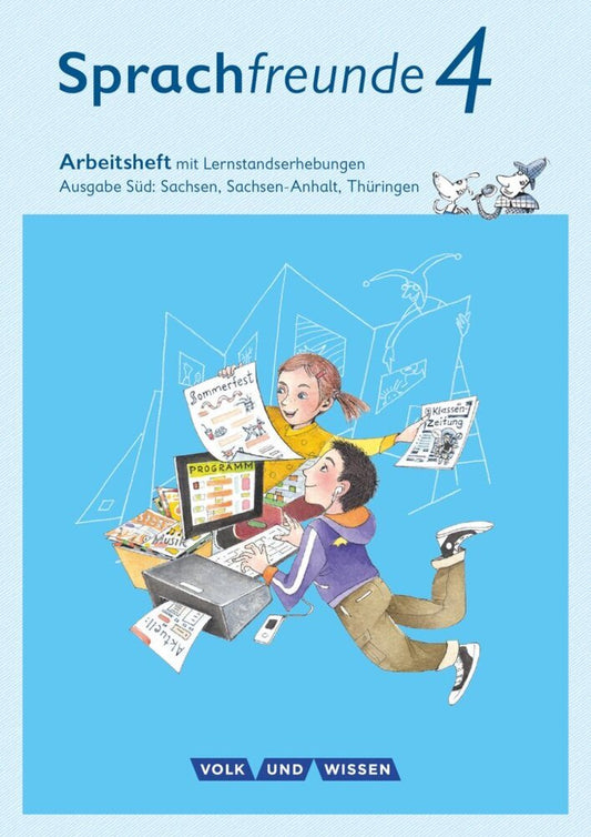 Sprachfreunde - Sprechen - Schreiben - Spielen - Ausgabe Süd (Sachsen, Sachsen-Anhalt, Thüringen) - Neubearbeitung 2015 - 4. Schuljahr (Andrea Knöfler)