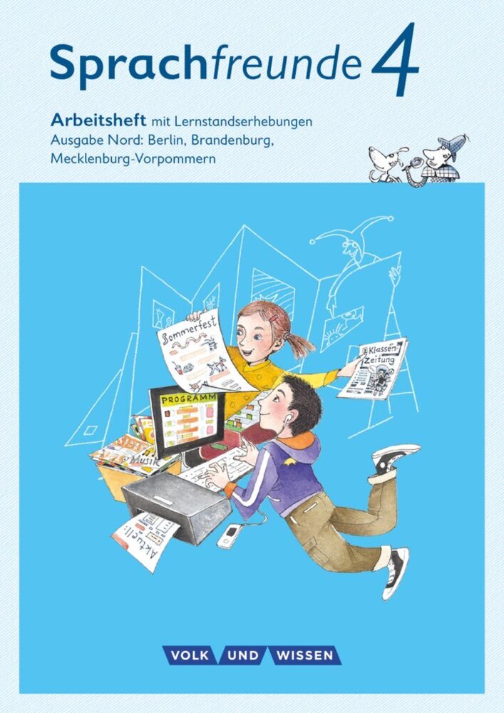 Sprachfreunde - Sprechen - Schreiben - Spielen - Ausgabe Nord (Berlin, Brandenburg, Mecklenburg-Vorpommern) - Neubearbeitung 2015 - 4. Schuljahr (Andrea Knöfler)