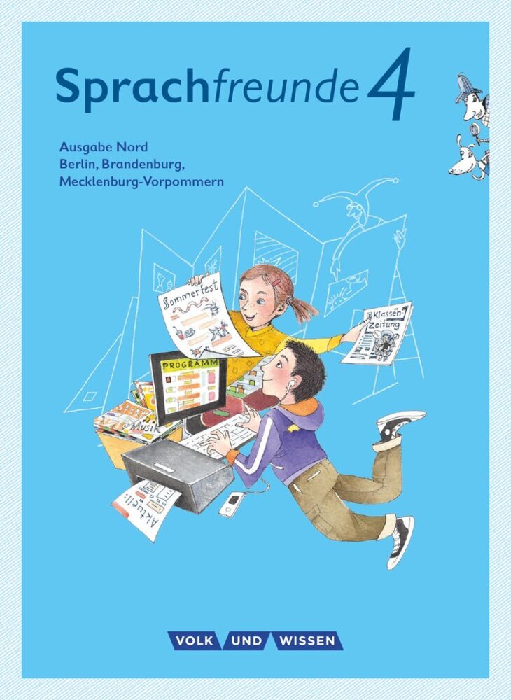 Sprachfreunde - Sprechen - Schreiben - Spielen - Ausgabe Nord (Berlin, Brandenburg, Mecklenburg-Vorpommern) - Neubearbeitung 2015 - 4. Schuljahr (Christian Rühle)