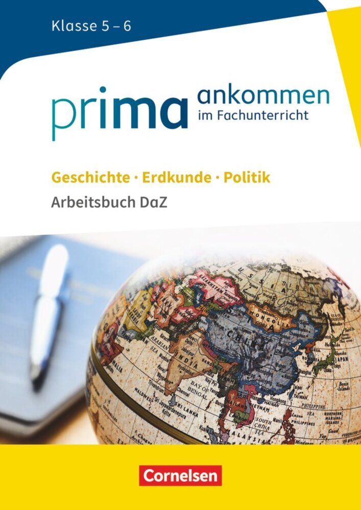 Prima ankommen - Im Fachunterricht - Ausgabe ab 2017 - Geschichte, Erdkunde, Politik: Klasse 5/6 (Insa Steinig-Brettschneider)