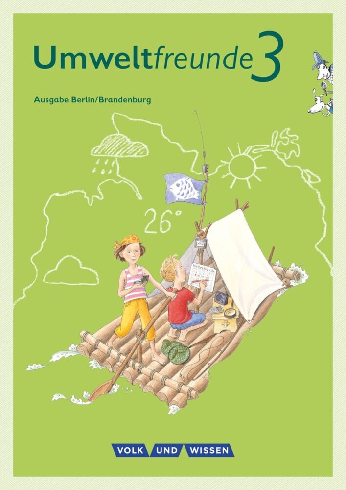 Umweltfreunde - Berlin/Brandenburg - Ausgabe 2016 - 3. Schuljahr (Inge Koch)