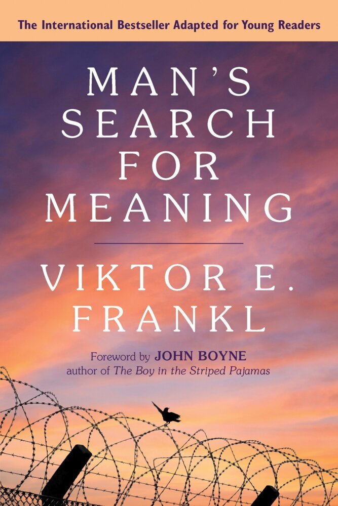 Man's Search for Meaning: Young Adult Edition (Viktor E. Frankl)
