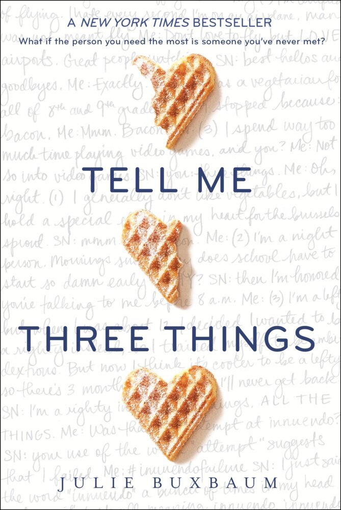 Tell Me Three Things (Julie Buxbaum)