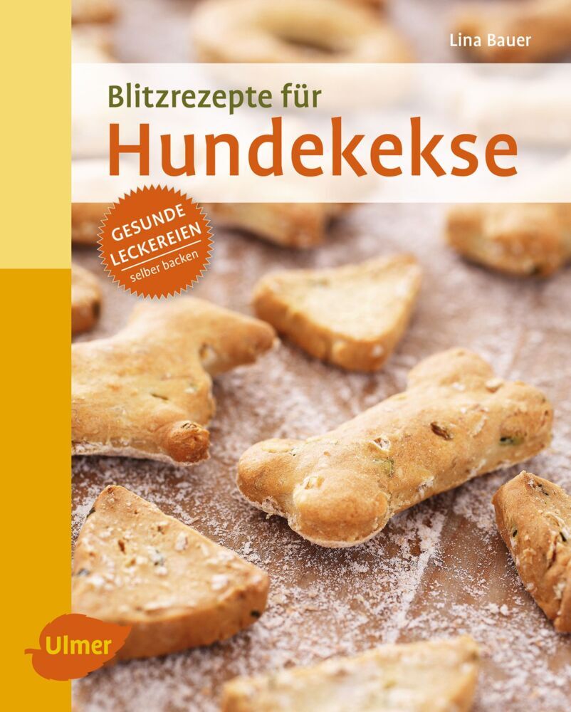 Blitzrezepte für Hundekekse (Lina Bauer)