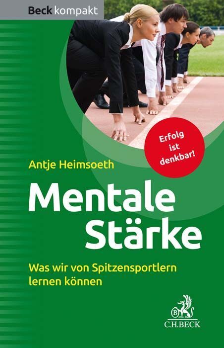 Mentale Stärke (Antje Heimsoeth)