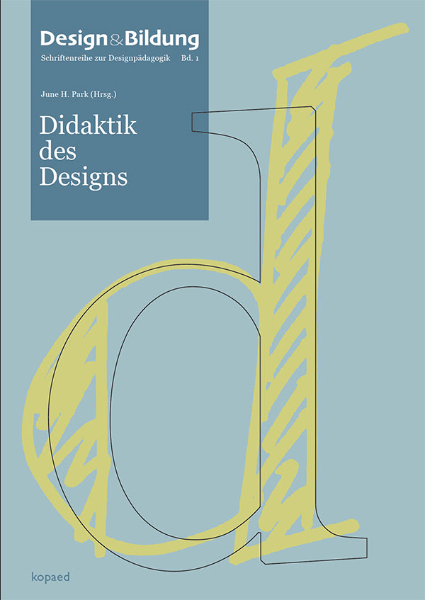 Didaktik des Designs (June H. Park)