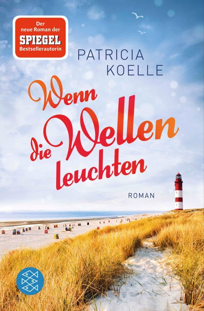 Wenn die Wellen leuchten (Patricia Koelle)