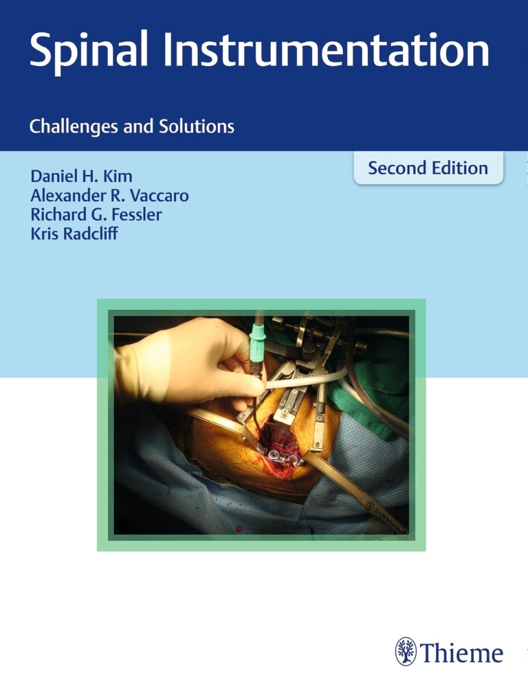 Spinal Instrumentation (Daniel H. Kim)