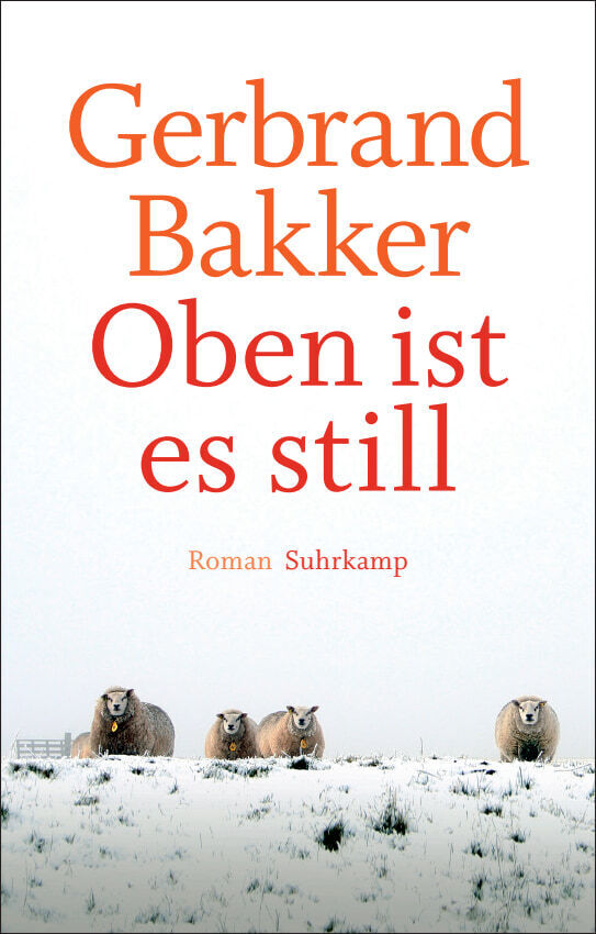 Oben ist es still (Gerbrand Bakker)