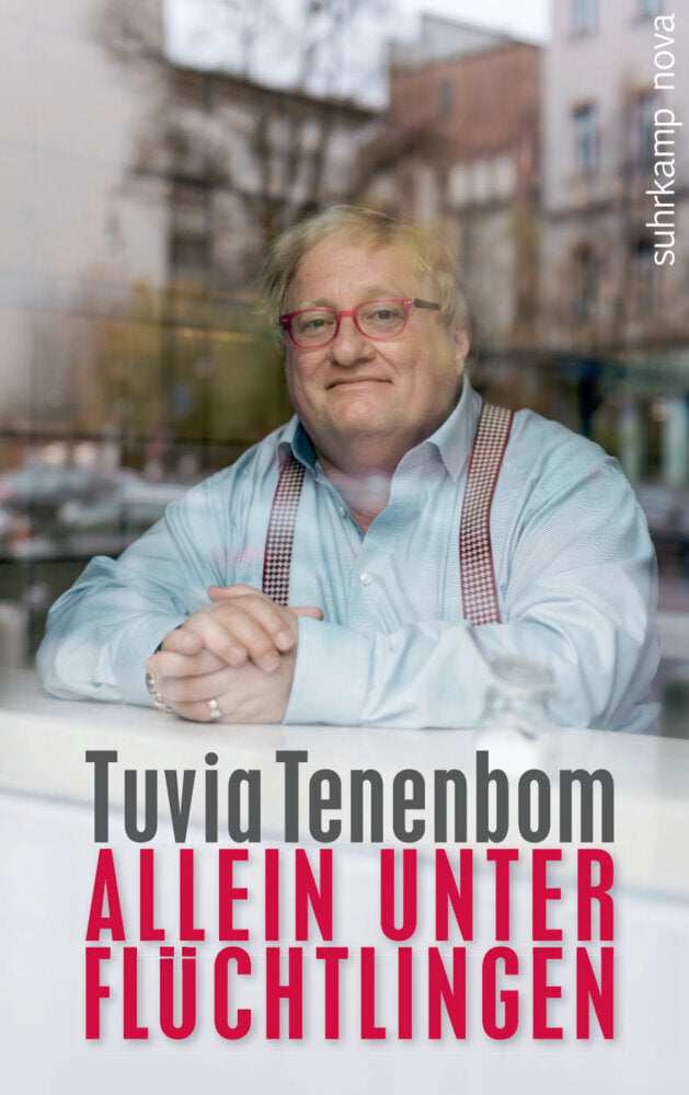 Allein unter Flüchtlingen (Tuvia Tenenbom)