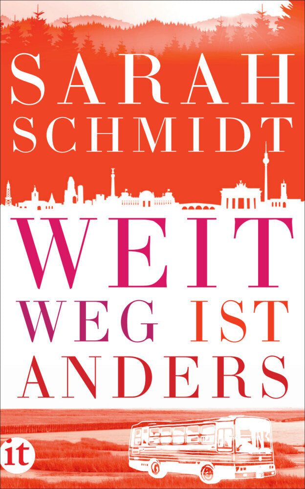 Weit weg ist anders (Sarah Schmidt)