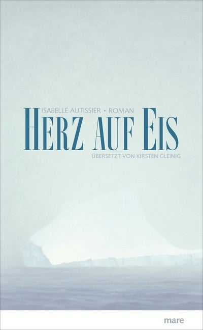 Herz auf Eis (Isabelle Autissier)