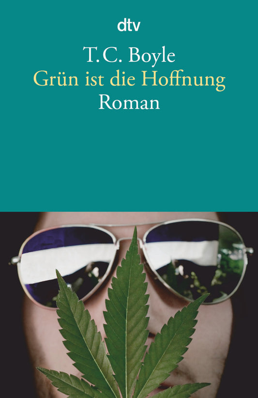 Grün ist die Hoffnung (T. C. Boyle)
