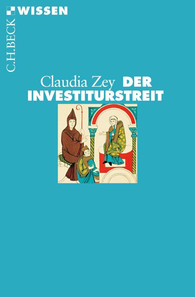 Der Investiturstreit (Claudia Zey)
