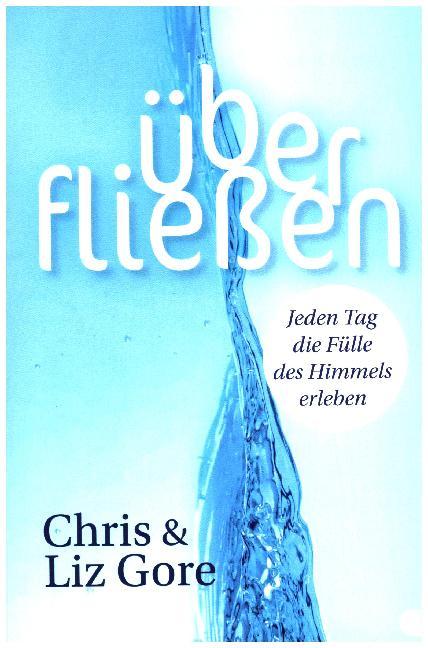 Überfließen (Chris Gore)