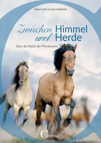 Zwischen Himmel und Herde (Tanja Von Salzen-Märkert)