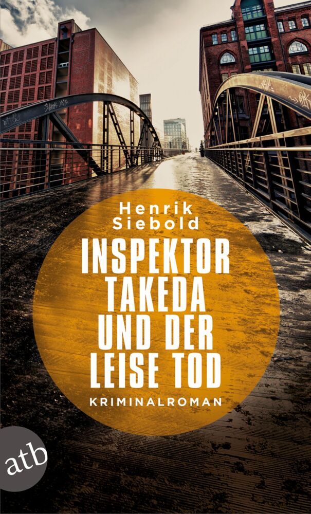 Inspektor Takeda und der leise Tod (Henrik Siebold)
