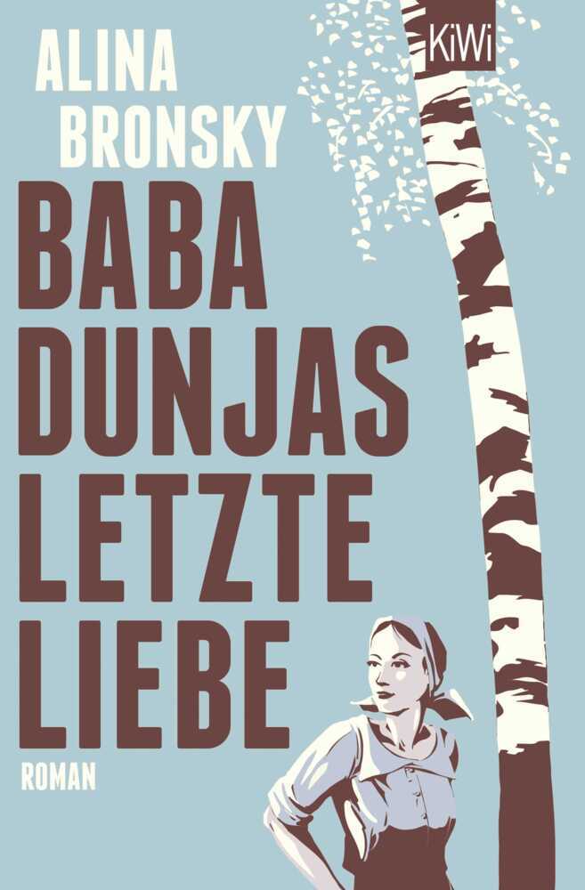 Baba Dunjas letzte Liebe (Alina Bronsky)