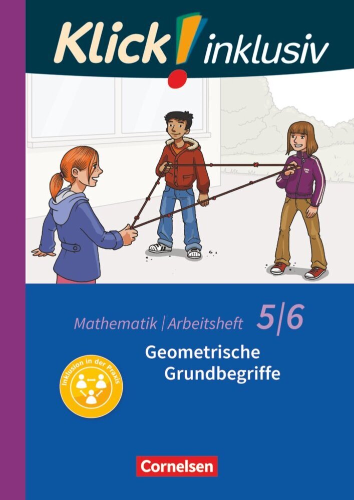 Klick! inklusiv - Mathematik - 5./6. Schuljahr (Petra Kühne)