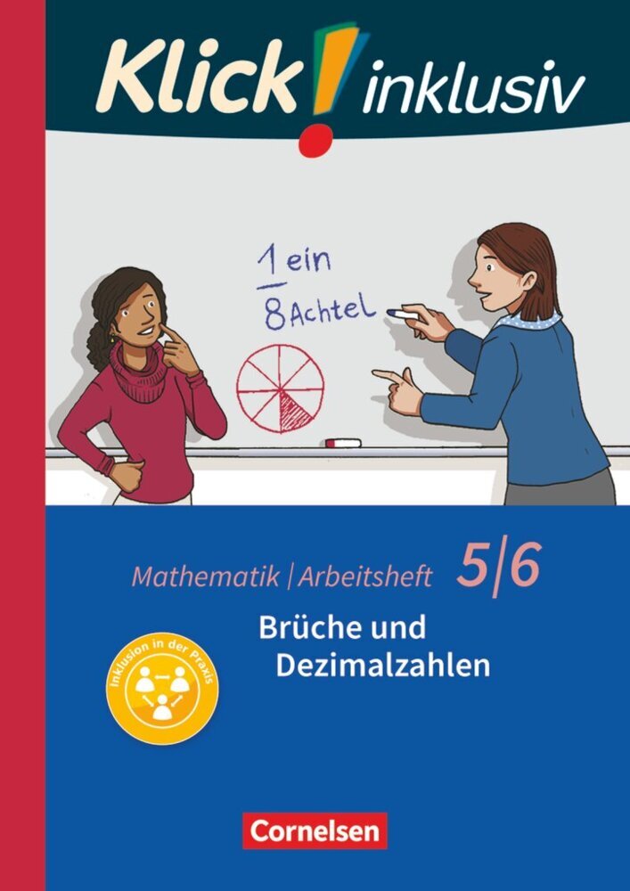 Klick! inklusiv - Mathematik - 5./6. Schuljahr (Petra Kühne)