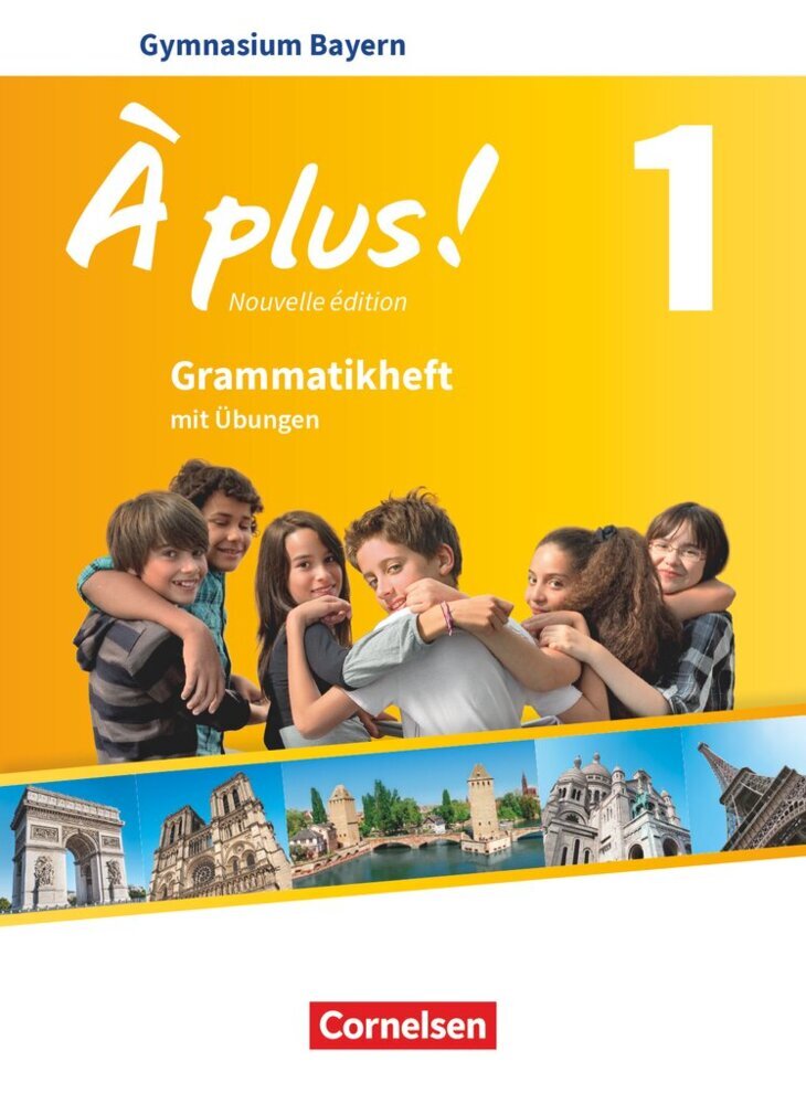 À plus ! - Französisch als 1. und 2. Fremdsprache - Bayern - Ausgabe ab 2017 - Band 1