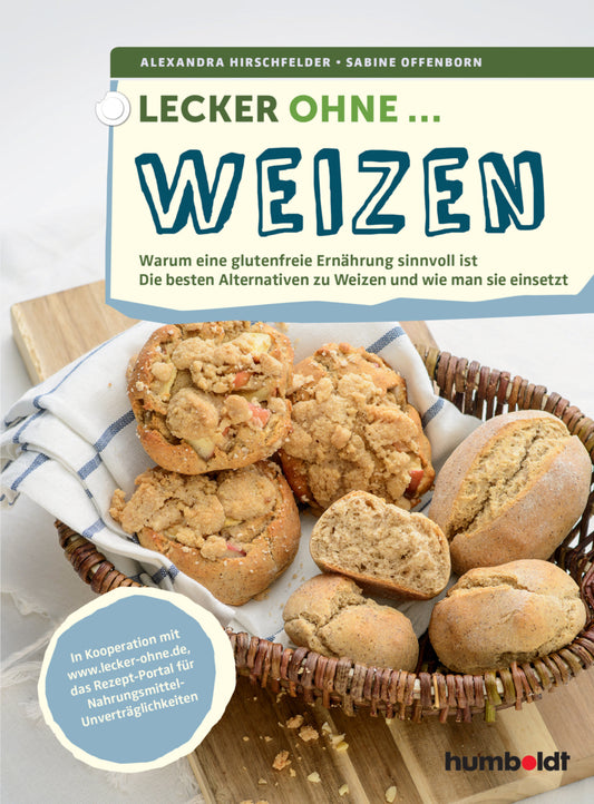 Lecker ohne ... Weizen (Alexandra Hirschfelder)