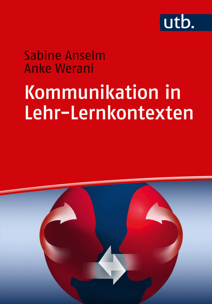 Kommunikation in Lehr-Lernkontexten (Sabine Anselm)