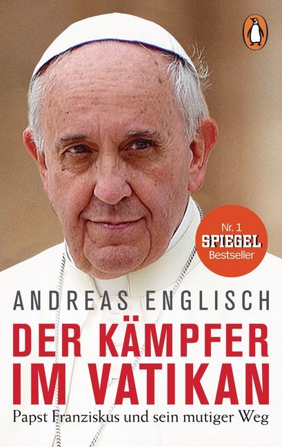 Der Kämpfer im Vatikan (Andreas Englisch)