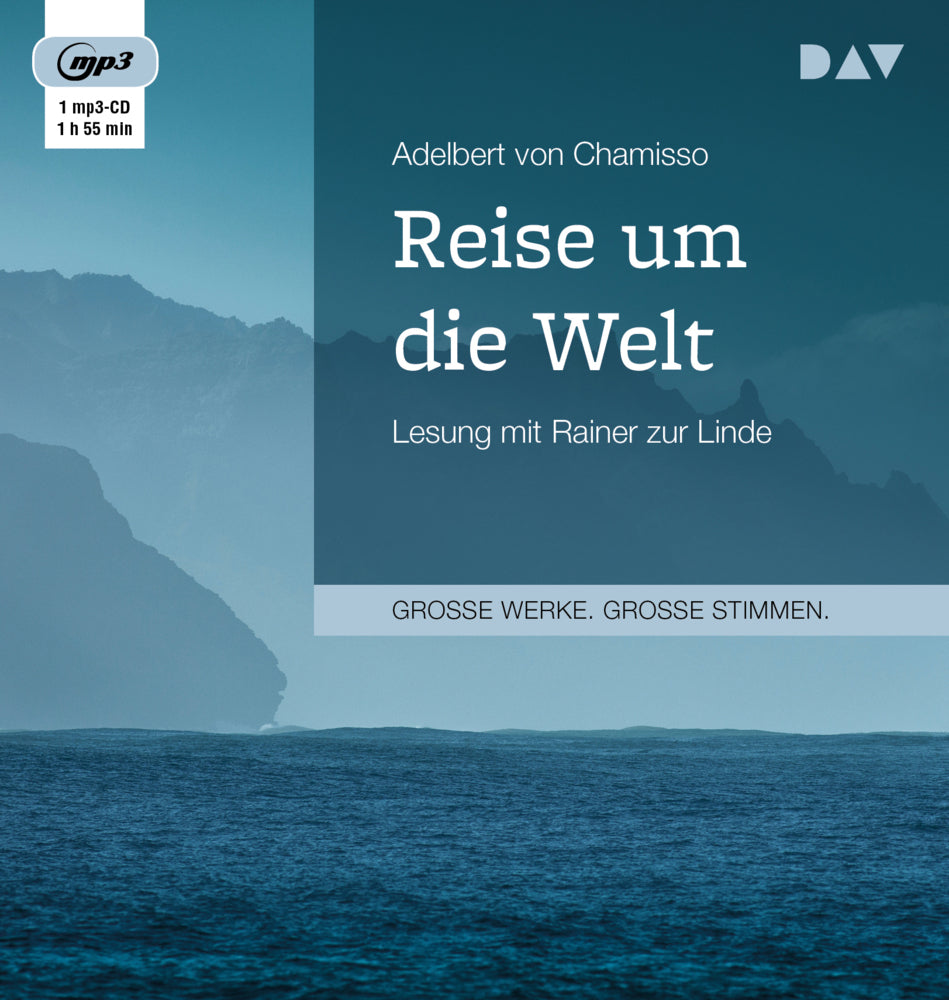 Reise um die Welt, 1 Audio-CD, 1 MP3 (Adelbert Von Chamisso)
