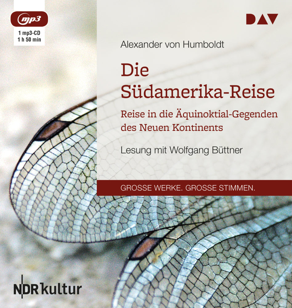 Die Südamerika-Reise, 1 Audio-CD, 1 MP3 (Alexander Von Humboldt)