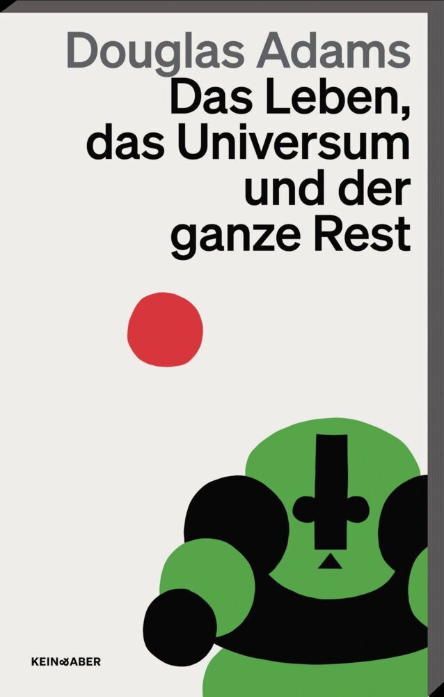 Das Leben, das Universum und der ganze Rest (Douglas Adams)