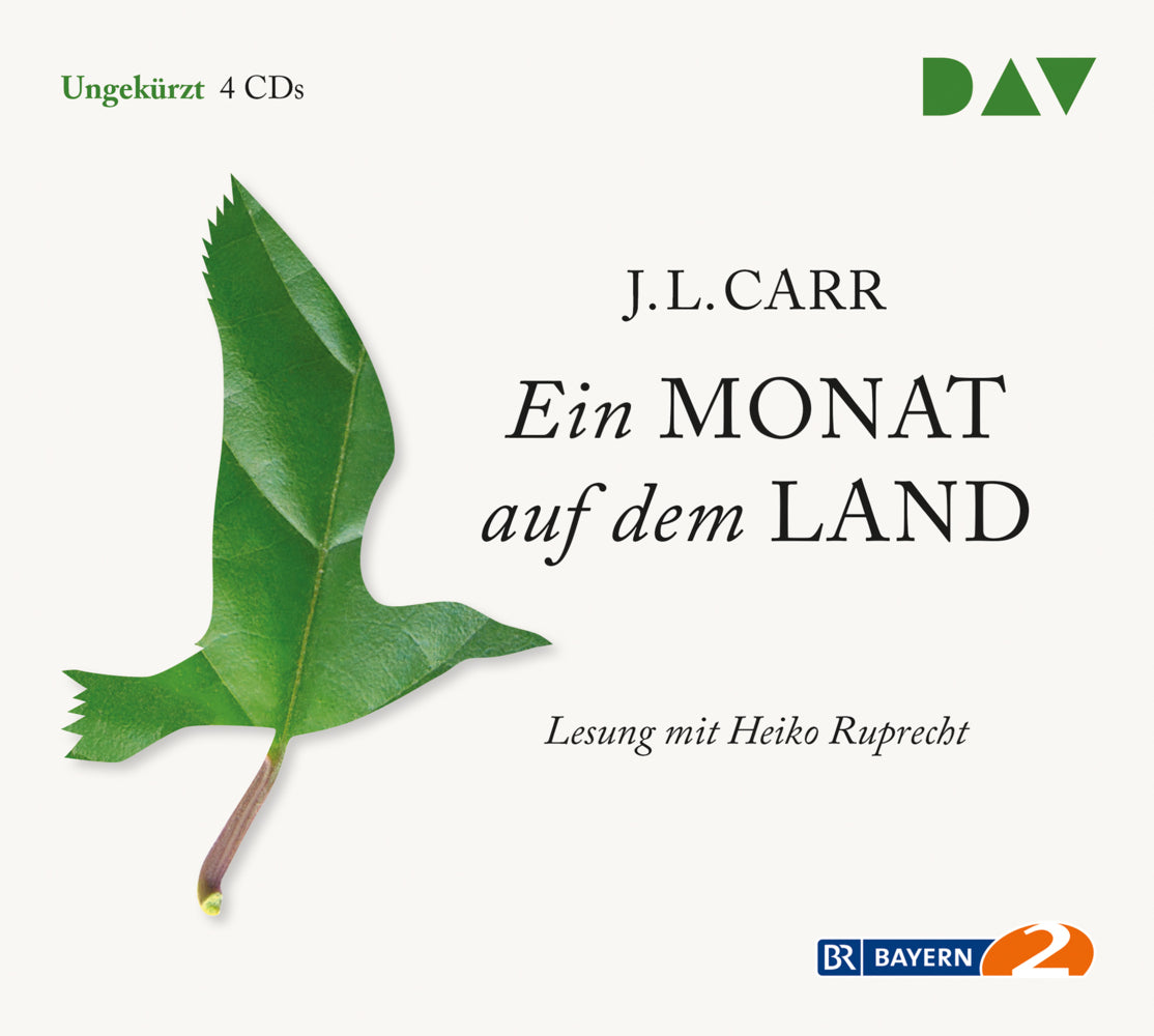 Ein Monat auf dem Land, 4 Audio-CDs (J. L. Carr)