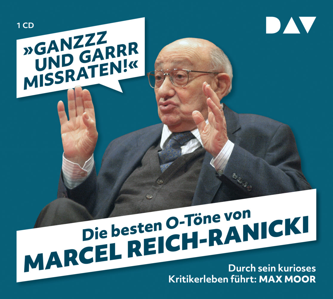 "Ganzzz und garrr missraten". Die besten O-Töne von Marcel Reich-Ranicki, 1 Audio-CD (Martin Nusch)