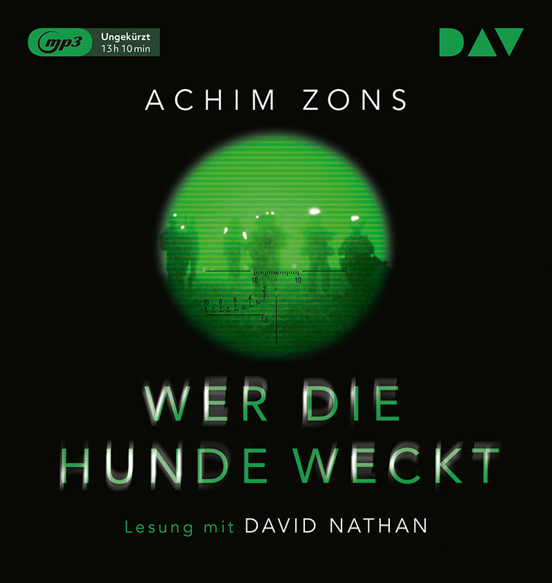 Wer die Hunde weckt, 2 Audio-CD, 2 MP3 (Achim Zons)