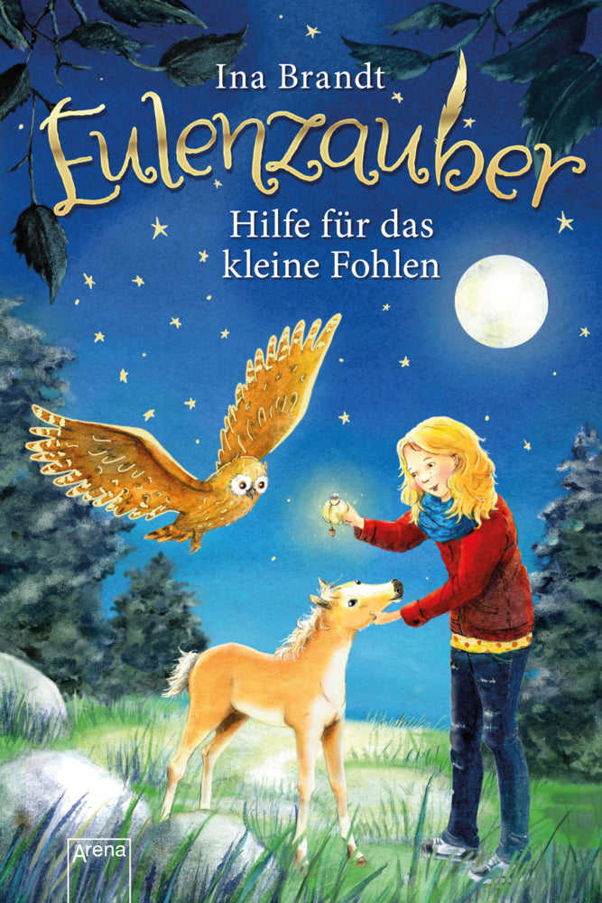 Eulenzauber - Hilfe für das kleine Fohlen (Ina Brandt)