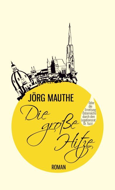 Die große Hitze (Jörg Mauthe)