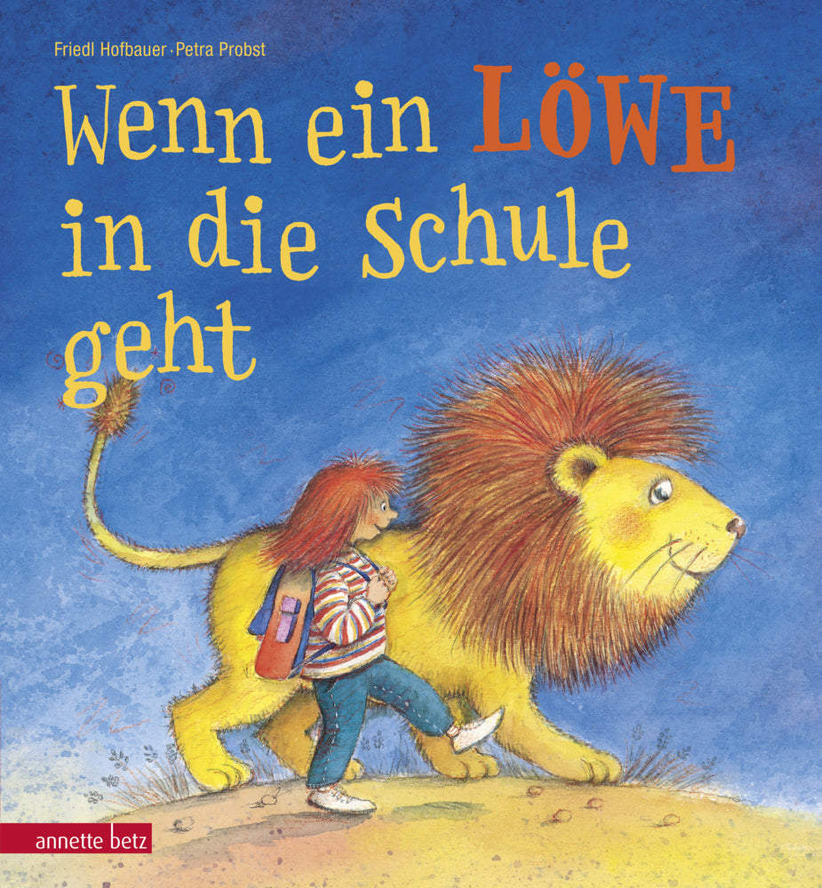 Wenn ein Löwe in die Schule geht . Ein Mini-Bilderbuch für die Schultüte (Friedl Hofbauer)