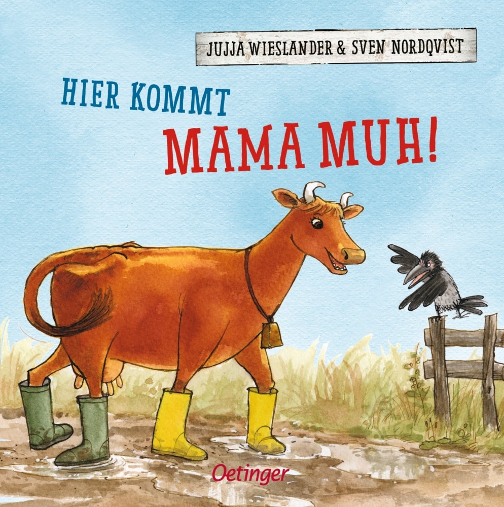 Hier kommt Mama Muh! (Jujja Wieslander)