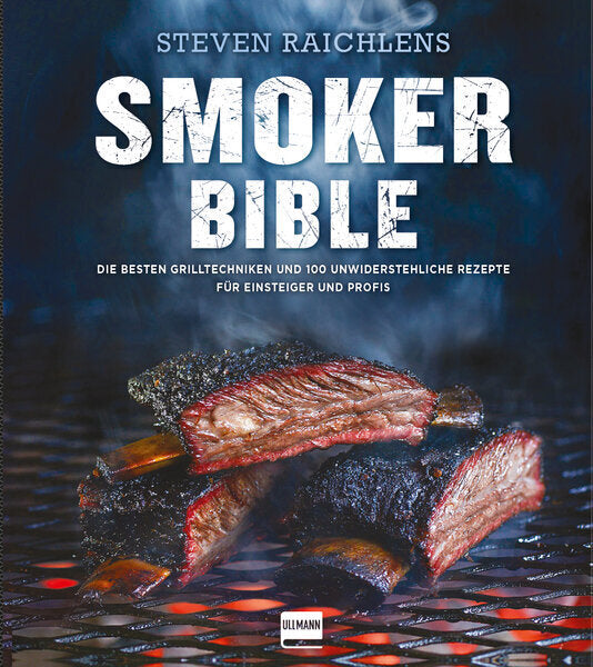Steven Raichlens Smoker Bible (Steven Raichlen)