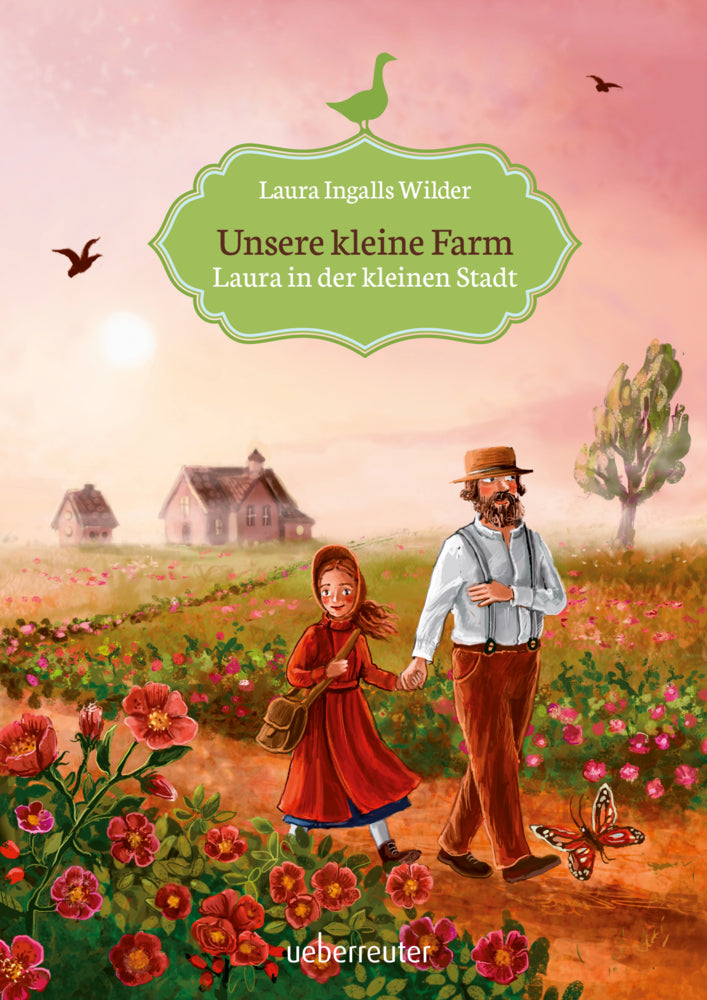 Unsere kleine Farm - Laura in der kleinen Stadt (Unsere kleine Farm, Bd. 6) (Laura Ingalls Wilder)