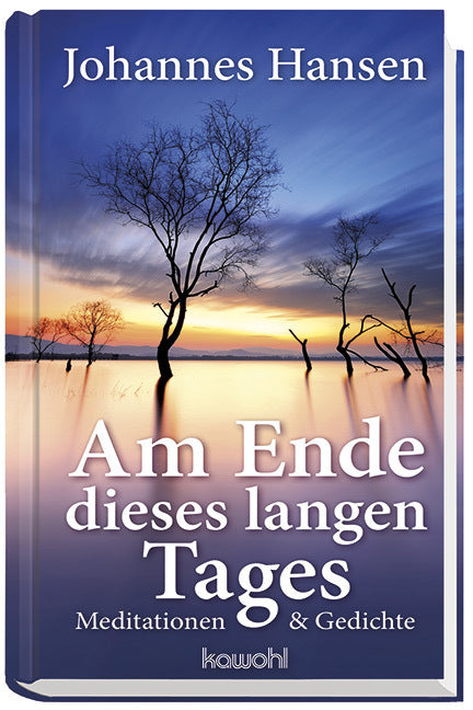 Am Ende dieses langen Tages (Johannes Hansen)