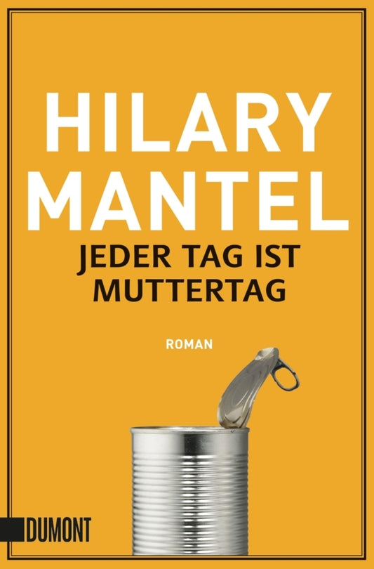 Jeder Tag ist Muttertag (Hilary Mantel)