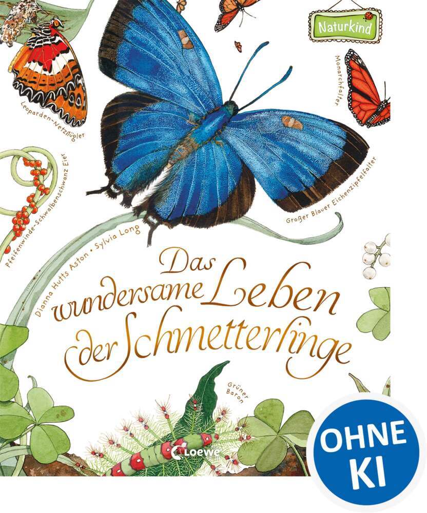 Das wundersame Leben der Schmetterlinge (Dianna Hutts Aston)