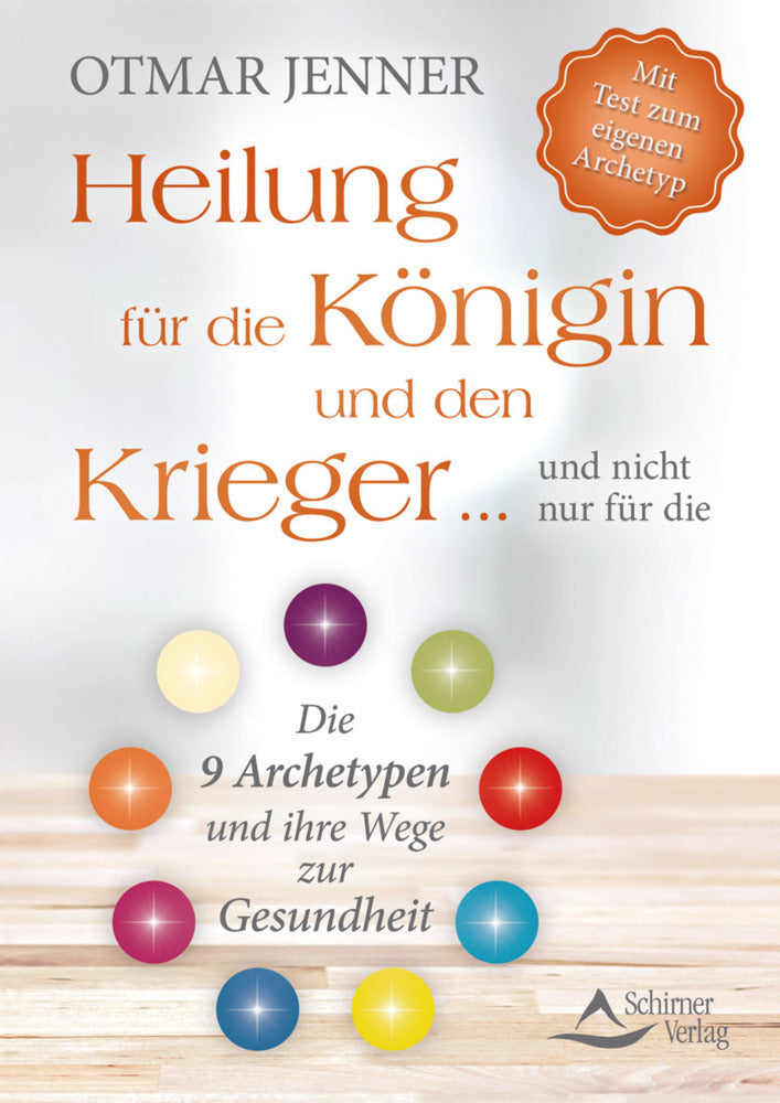 Heilung für die Königin und den Krieger ... und nicht nur für die (Otmar Jenner)