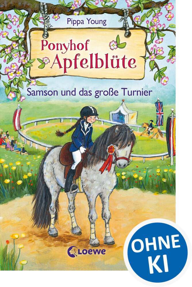 Ponyhof Apfelblüte (Band 9) - Samson und das große Turnier (Pippa Young)