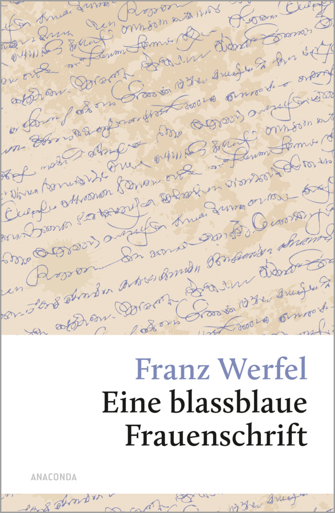 Eine blassblaue Frauenschrift (Franz Werfel)