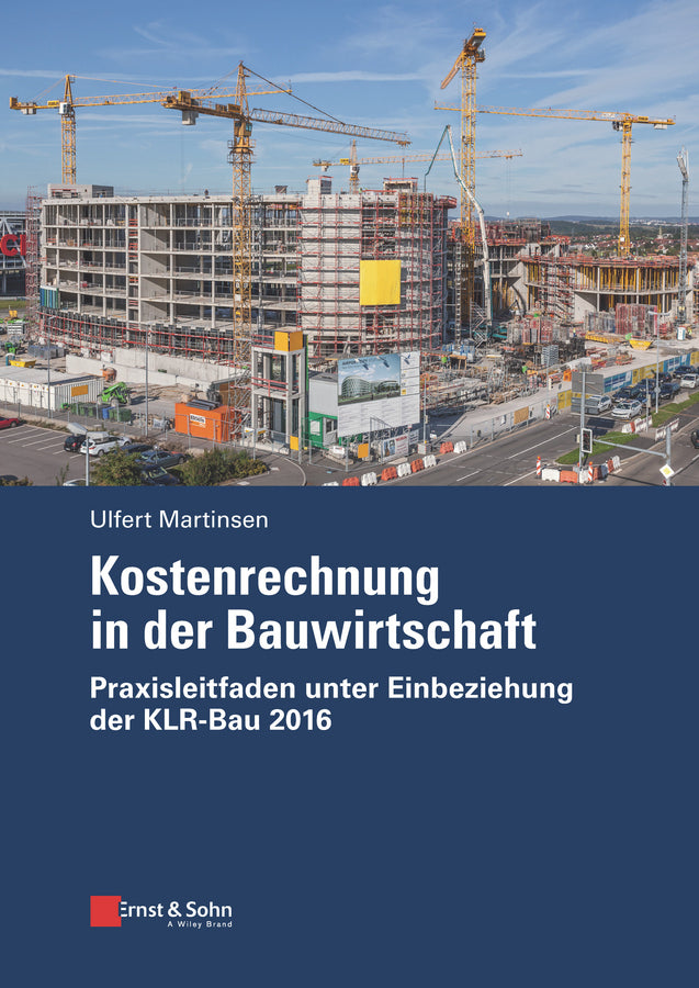 Kostenrechnung in der Bauwirtschaft (Ulfert Martinsen)