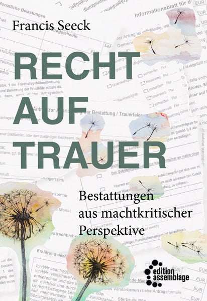 Recht auf Trauer (Francis Seeck)