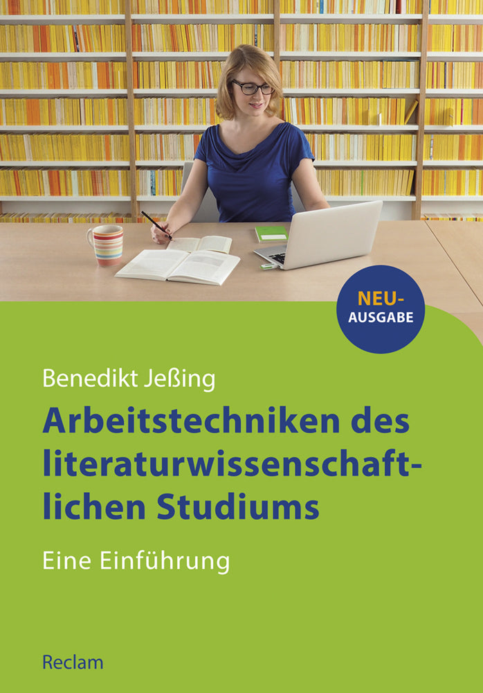 Arbeitstechniken des literaturwissenschaftlichen Studiums (Benedikt Jeßing)