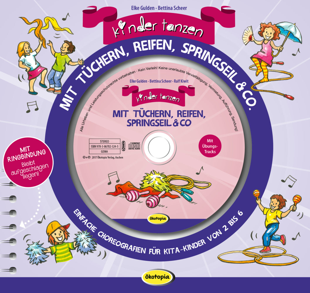 Kinder tanzen mit Tüchern, Reifen, Springseil & Co., m. Audio-CD (Bettina Scheer)